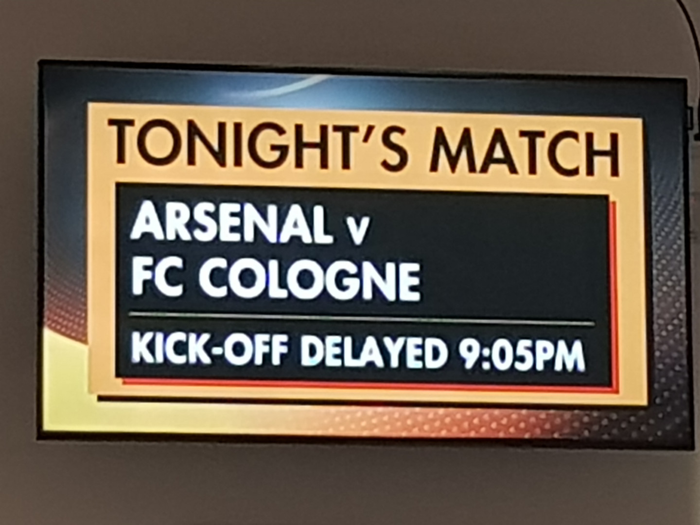 Arsenal v Cologne Kick off delayed for one hour at the Emirates
