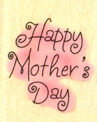 Dont Forget its Mothers Day