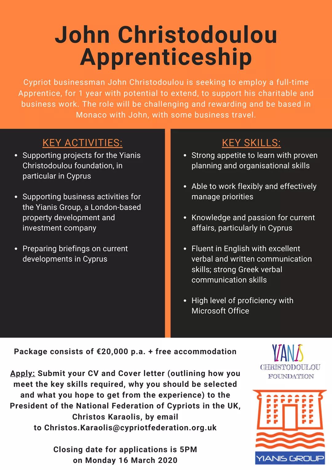 A great opportunity for a young person to learn from a very successful Cypriot