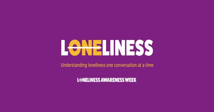 Loneliness Awareness Week #LetsTalkLoneliness
