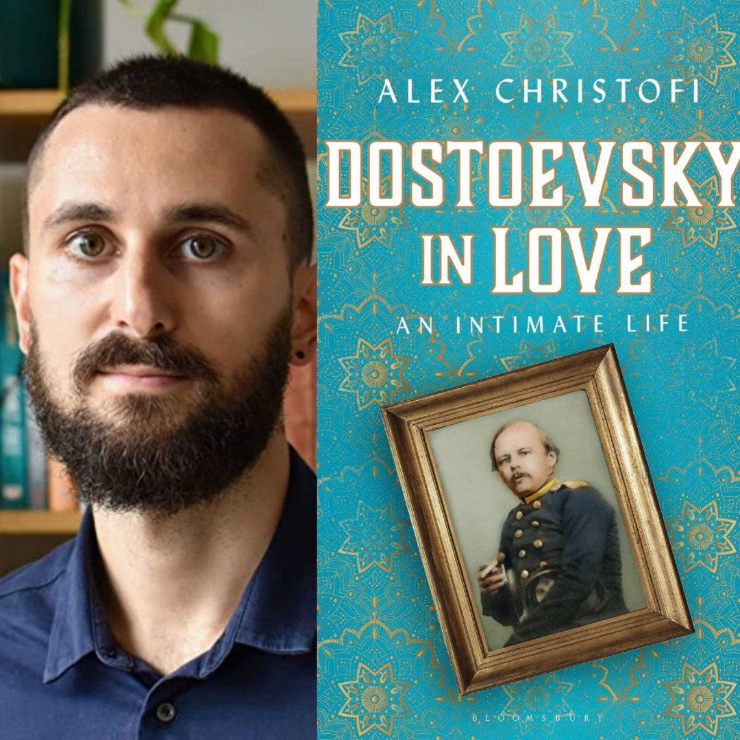 Dostoevsky in Love, new book by award-winning UK Cypriot writer Alex Christofi