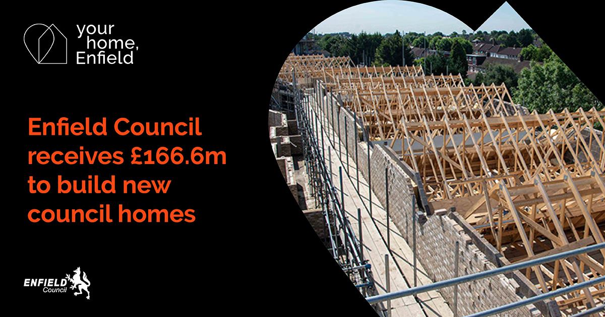 Enfield Council to receive £166.6m to build new council homes