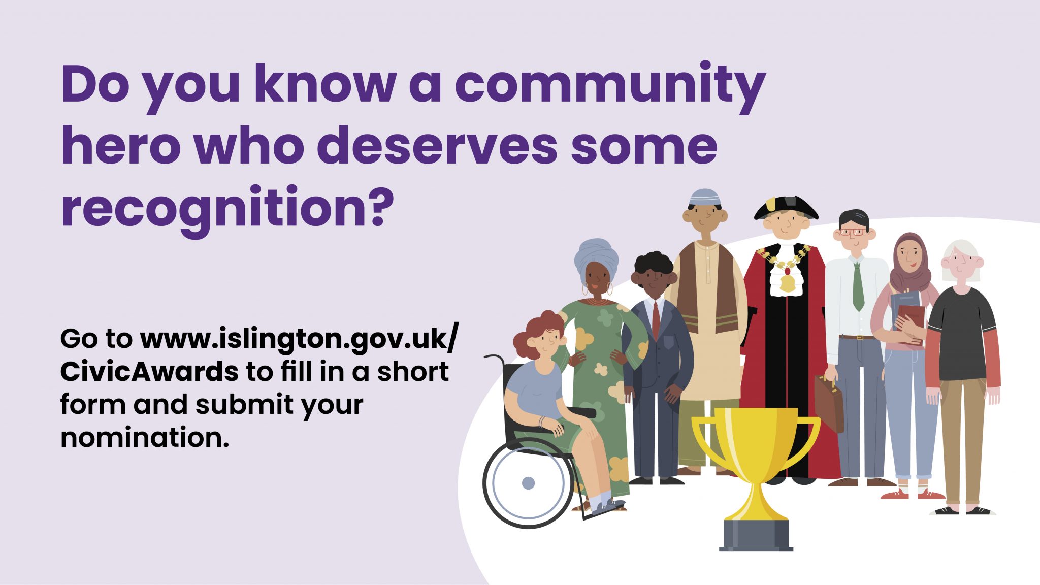 Nominations for the Islington Mayor’s Civic Awards and the Ben Kinsella Award are now open