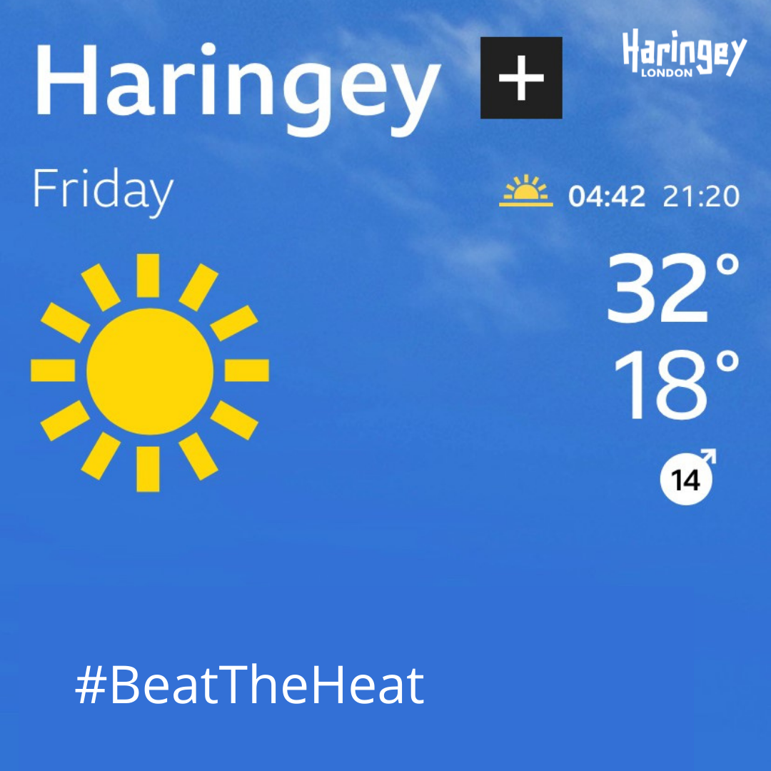 Haringey Hot weather warning issued as temperatures set to soar