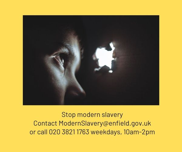 Enfield: Are you worried about modern slavery and do you want to help to recognise and report it?