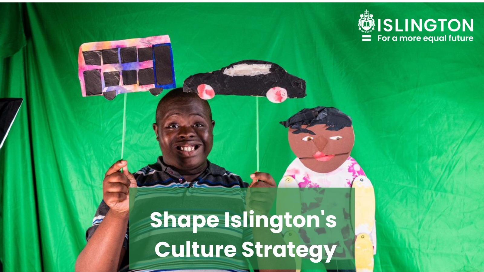 What arts and cultural activities do you want to see in Islington?