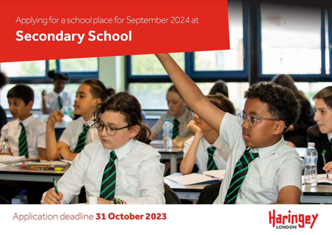 Apply for a secondary school place in Haringey for September 2024.
