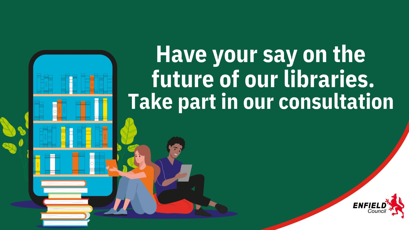 Have your say on the Enfield Library Strategy